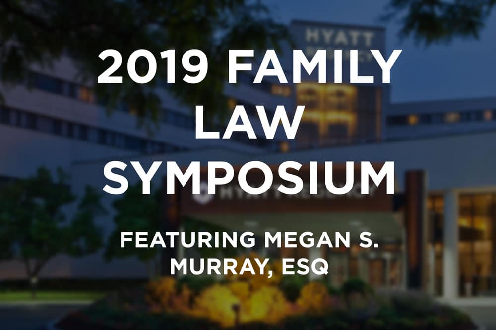 Megan S. Murray Selected As Featured Speaker For Annual Family Law Symposium